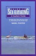 Cover: Guide to Sea Kayaking in Southern Florida - Globe Pequot Press