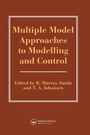 Cover: Multiple Model Approaches To Nonlinear Modelling And Control - Taylor & Francis
