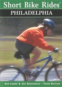 Enlarge image Cover: Short Bike Rides (R) in and Around Philadelphia, 3rd - Globe Pequot Press