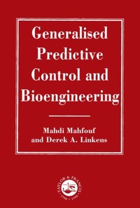 Enlarge image Cover: Generalized Predictive Control And Bioengineering - Taylor & Francis