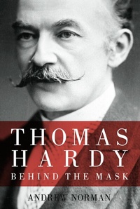 Abbildung von: Thomas Hardy - The History Press Ltd