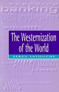 Enlarge image Cover: The Westernization of the World - Polity Press