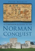 Cover: A Companion and Guide to the Norman Conquest - The History Press Ltd