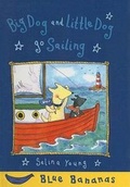 Cover: Big Dog and Little Dog Go Sailing - Perfection Learning
