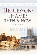 Cover: Henley-on-Thames Then & Now - Pitkin Publishing