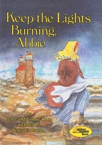 Enlarge image Cover: Keep the Lights Burning, Abbie - Turtleback Books