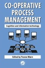 Cover: Cooperative Process Management: Cognition And Information Technology - Taylor & Francis