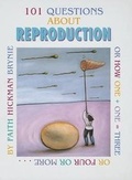 Cover: 101 Questions about Reproduction - Lerner Publishing Group