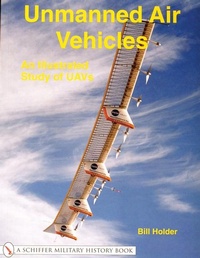 Enlarge image Cover: Unmanned Air Vehicles: - Schiffer Publishing Ltd