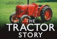 Enlarge image Cover: The Tractor Story - The History Press Ltd