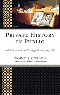 Enlarge image Cover: Private History in Public - Rowman & Littlefield Publishers