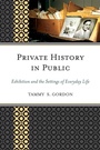 Cover: Private History in Public - Rowman & Littlefield Publishers