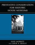 Cover: Preventive Conservation for Historic House Museums - Rowman & Littlefield Publishers