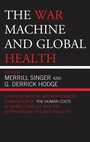 Cover: The War Machine and Global Health - AltaMira Press