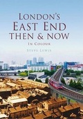 Cover: London's East End Then & Now - Pitkin Publishing