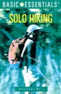 Cover: Basic Solo Hiking - Globe Pequot Press
