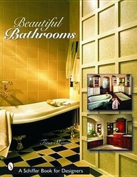 Abbildung von: Beautiful Bathrooms - Schiffer Publishing Ltd
