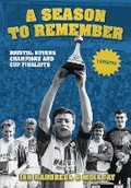 Cover: A Season to Remember 1989/90 - The History Press Ltd