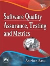 Enlarge image Cover: Software Quality Assurance, Testing and Metrics - PHI Learning