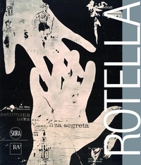 Enlarge image Cover: Mimmo Rotella - Skira
