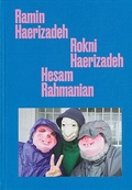 Cover: Ramin Haerizadeh, Rokni Haerizadeh And Hesam Rahmanian - Mousse Publishing