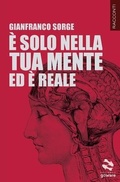 Cover: E solo nella tua mente ed e reale - Goware