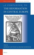 Cover: A Companion to the Reformation in Central Europe - Brill