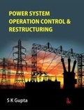 Cover: Power System Operation Control & Restructuring - TechSar Pvt. Ltd