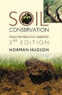 Enlarge image Cover: Soil Conservation: Fully Revised and Updated: 3rd edition - New India Publishing Agency