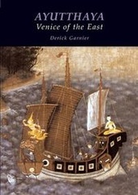 Abbildung von: Ayutthaya: Venice of the East - River Books