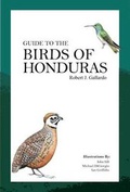 Cover: Guide to the Birds of Honduras - Robert Gallardo