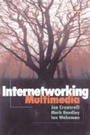 Cover: Internetworking Multimedia - Morgan Kaufmann