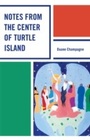 Cover: Notes from the Center of Turtle Island - AltaMira Press