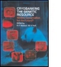 Cover: Cryobanking the Genetic Resource - Taylor & Francis
