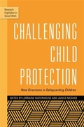 Cover: Challenging Child Protection - Jessica Kingsley Publishers