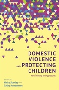Cover: Domestic Violence and Protecting Children - Jessica Kingsley Publishers