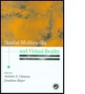 Cover: Spatial Multimedia and Virtual Reality - Taylor & Francis