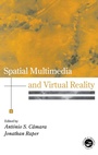 Cover: Spatial Multimedia and Virtual Reality - Taylor & Francis