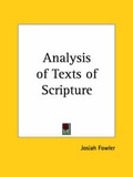 Cover: Analysis of Texts of Scripture (1881) - Kessinger Publishing Co