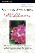 Cover: Southern Appalachian Wildflowers - Falcon Guides