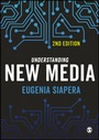 Cover: Understanding New Media - SAGE Publications Ltd