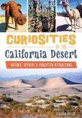 Cover: Curiosities of the California Desert - Arcadia Publishing (SC)