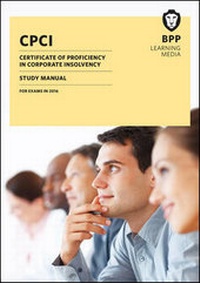 Abbildung von: CPCI Certificate of Proficiency in Corporate Insolvency - BPP Learning Media