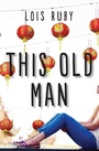 Cover: This Old Man - Open Road Media Teen & Tween