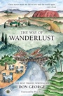 Cover: The Way of Wanderlust - Travelers' Tales