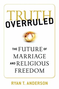 Enlarge image Cover: Truth Overruled - Regnery Publishing
