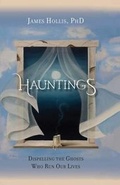 Bild: Hauntings - Dispelling the Ghosts Who Run Our Lives [Paperback] - Chiron Publications