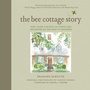 Cover: The Bee Cottage Story - Skyhorse Publishing