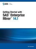 Cover: Getting Started with SAS Enterprise Miner 14.1 - SAS Institute