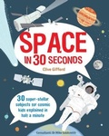 Cover: Space in 30 Seconds - Ivy Kids -- Quarto Library